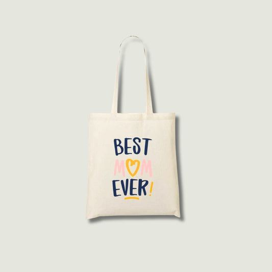 Tote Bag - "Best Mom Ever"